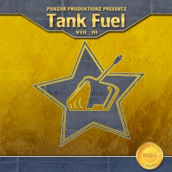 Tank Fuel, Vol.III