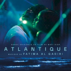 Atlantics: Original Motion Picture Soundtrack