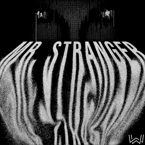 Mr. Stranger