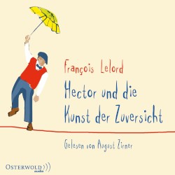 Hector und die Kunst der Zuversicht