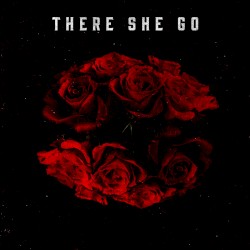 There She Go