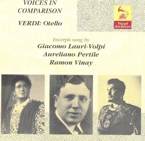 Voices in Comparison: Otello (excerpts)