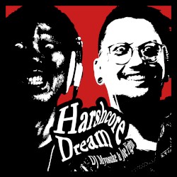 Harshcore Dream