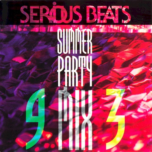 Serious Beats: Summer Party Mix 93