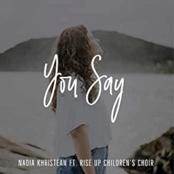 You Say
