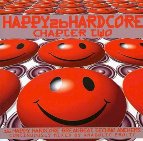 Happy 2b Hardcore, Chapter Two
