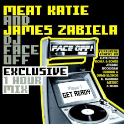 DJ Face Off: Meat Katie & James Zabiela
