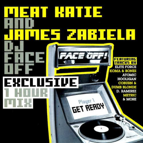DJ Face Off: Meat Katie & James Zabiela