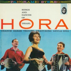 Hora: Songs and Dances of Israel