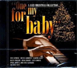 “One for My Baby”: A Jazz Christmas Collection