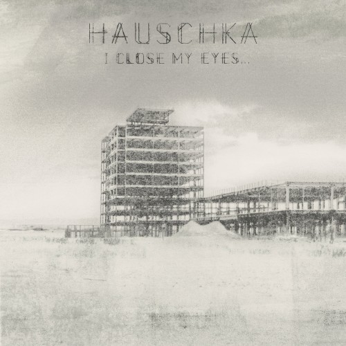 I Close My Eyes