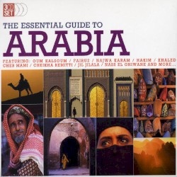 The Essential Guide to Arabia