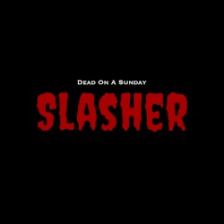 Slasher