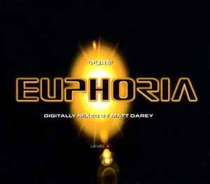 ‘Pure’ Euphoria: Level 4