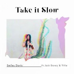 Take It Slow