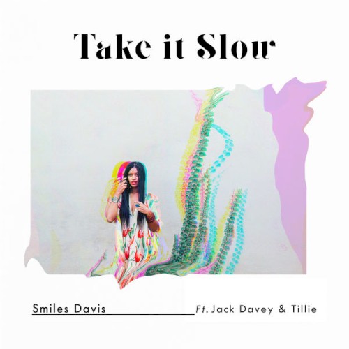 Take It Slow