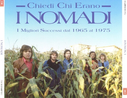 Chiedi chi erano i Nomadi: I migliori successi dal 1965 al 1975