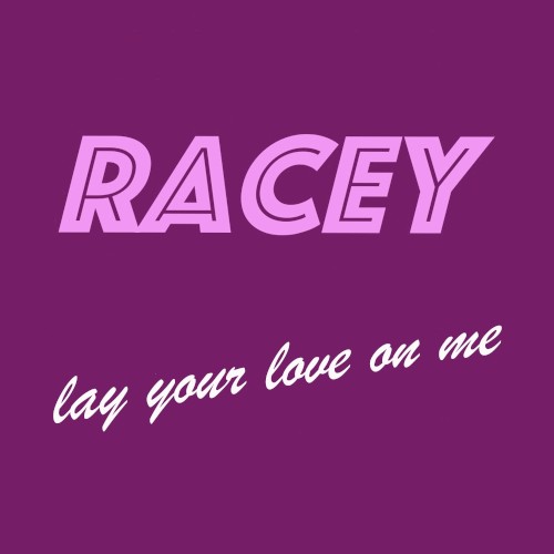 Lay Your Love on Me
