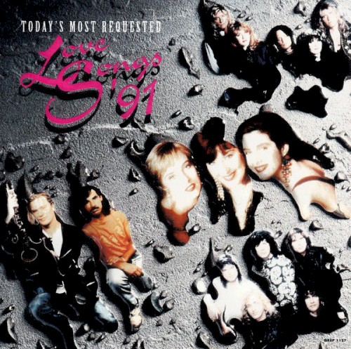 Today’s Most Requested Love Songs ’91