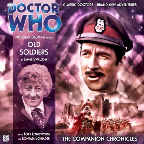 Doctor Who - The Companion Chronicles: Old Soldiers