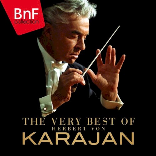 The Very Best Of Herbert von Karajan
