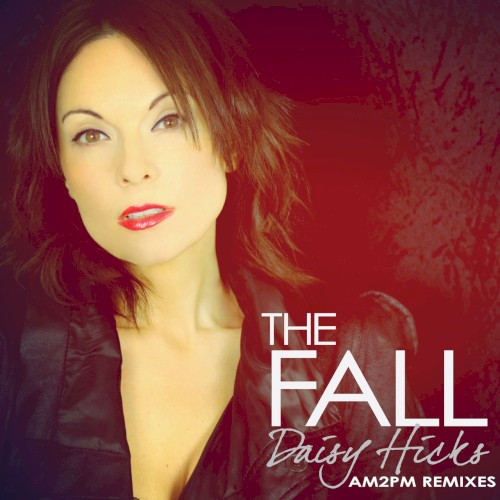 The Fall (AM2PM Remixes)