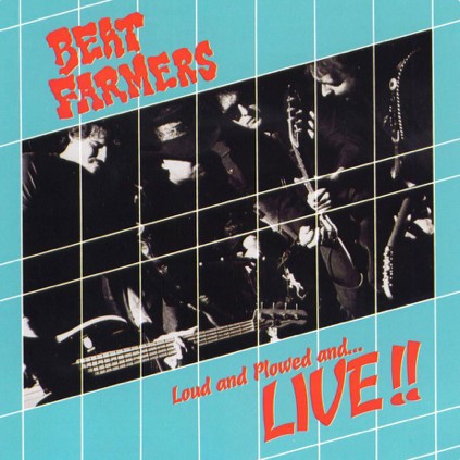 Loud and Plowed and ... LIVE!!
