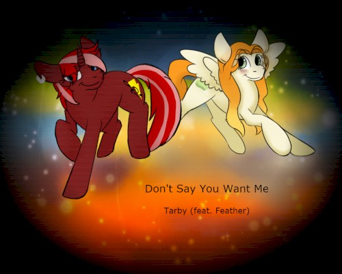 Don’t Say You Want Me
