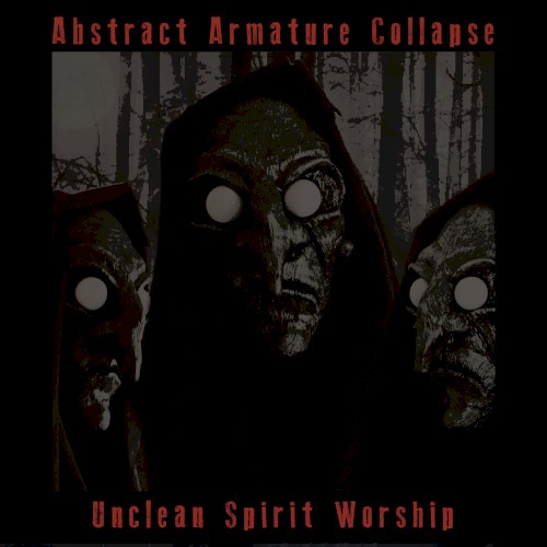 Unclean Spirit Worship