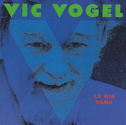 Vic Vogel Big Band