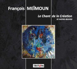 Meïmoun: Le Chant de la Création et autres œuvres