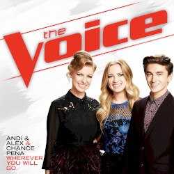 Wherever You Will Go (The Voice Performance)