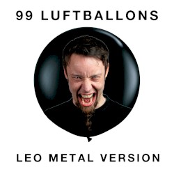 99 Luftballons (Metal Version)