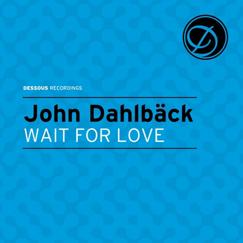 Wait for Love