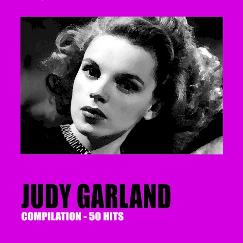 Judy Garland 50 Hits