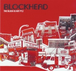 The Block Is Hot, Part 2