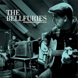 Workingman's Bellfuries