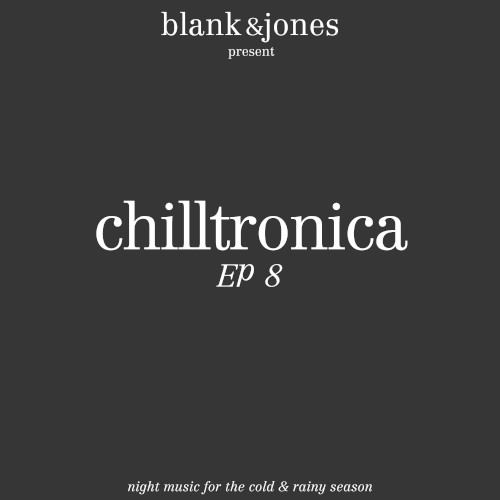 Chilltronica EP 8