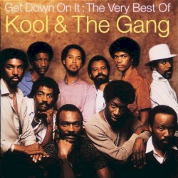 Get Down on It: The Very Best of Kool & the Gang