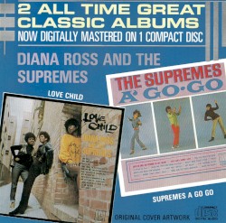 Love Child / The Supremes A’ Go‐Go