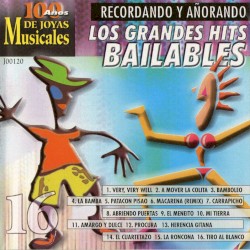 100 años de joyas musicales 16: Recordando y añorando los grandes Hits bailables
