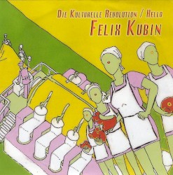 Die Kulturelle Revolution / Hello