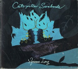 Caterpillar Sarabande