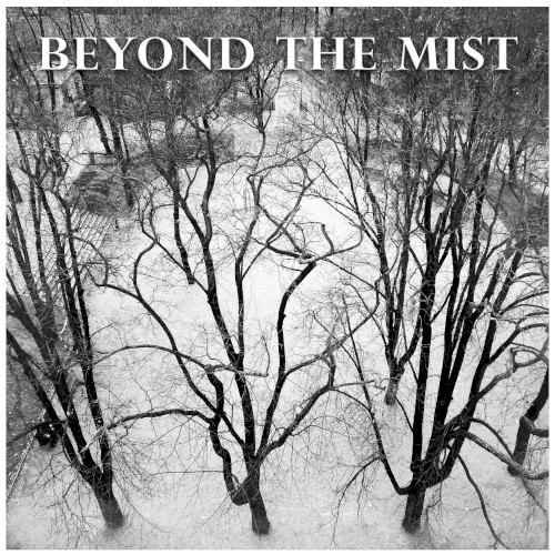 Beyond The Mist