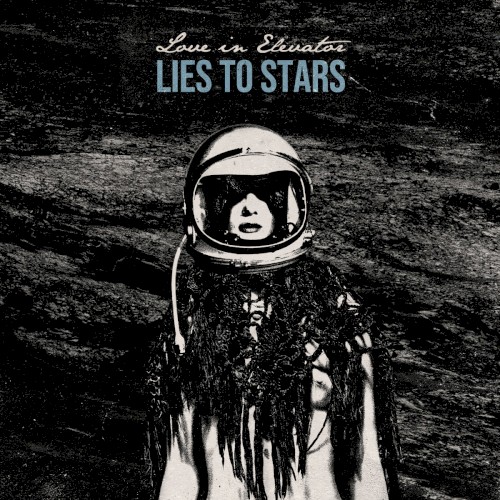 Lies To Stars