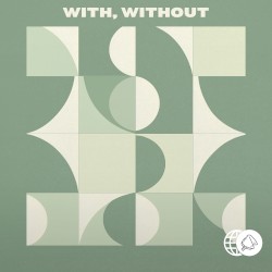 With, Without