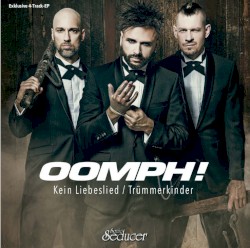 Kein Liebeslied / Trümmerkinder