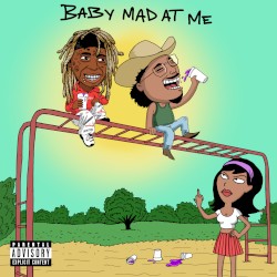 Baby Mad at Me