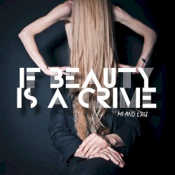 If Beauty Is a Crime
