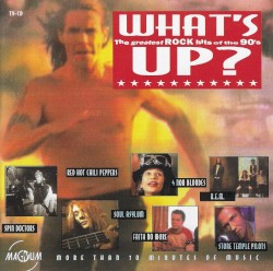 What’s Up? The Greatest Rock Hits of the 90’s